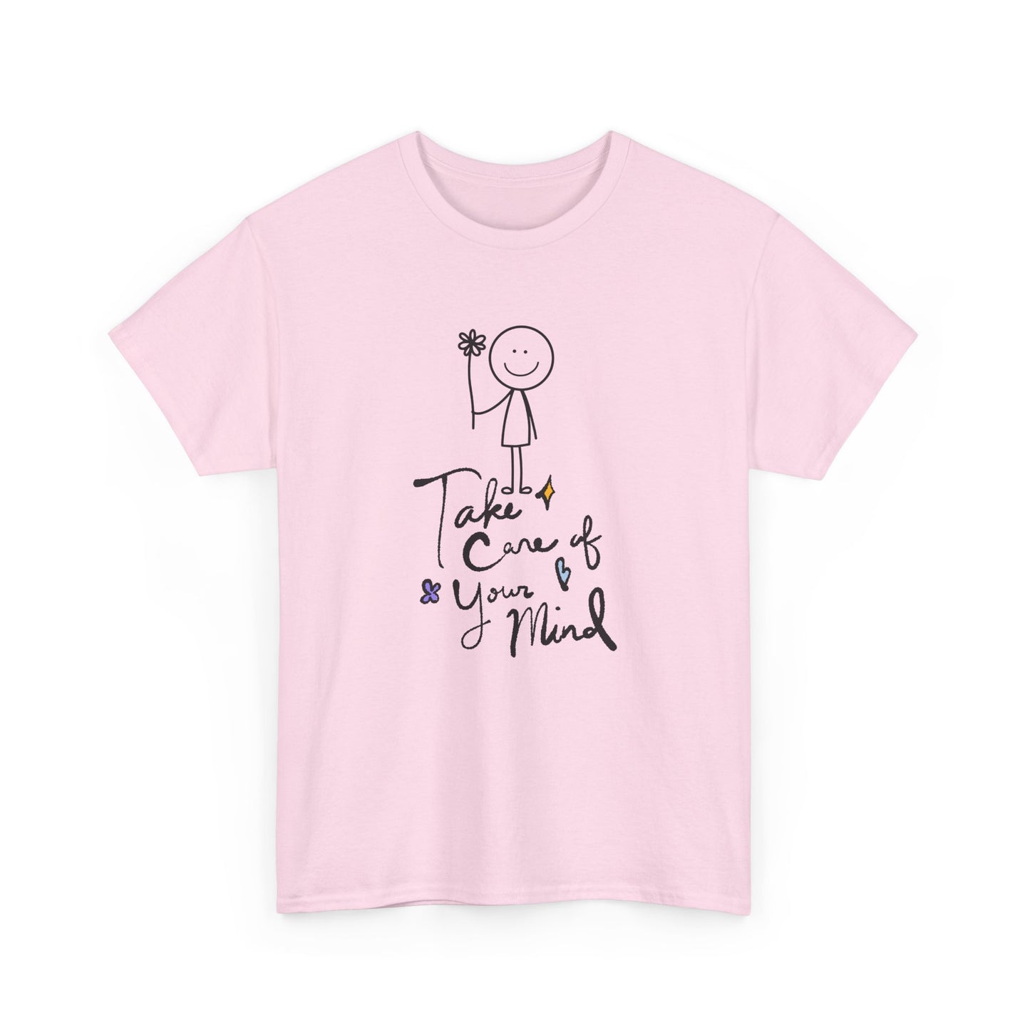 "Take Care of Your Mind" Unisex T-Shirt