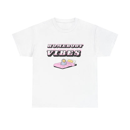 Homebody Vibes Unisex T-Shirt