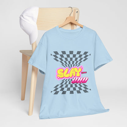 Slay-DHD T-Shirt