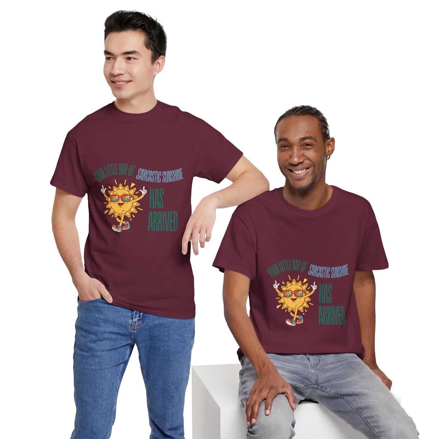 Ray of Sunshine Has Arrived Unisex T-Shirt