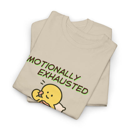 "Emotionally Exhausted Please Send Snacks" Unisex T-Shirt