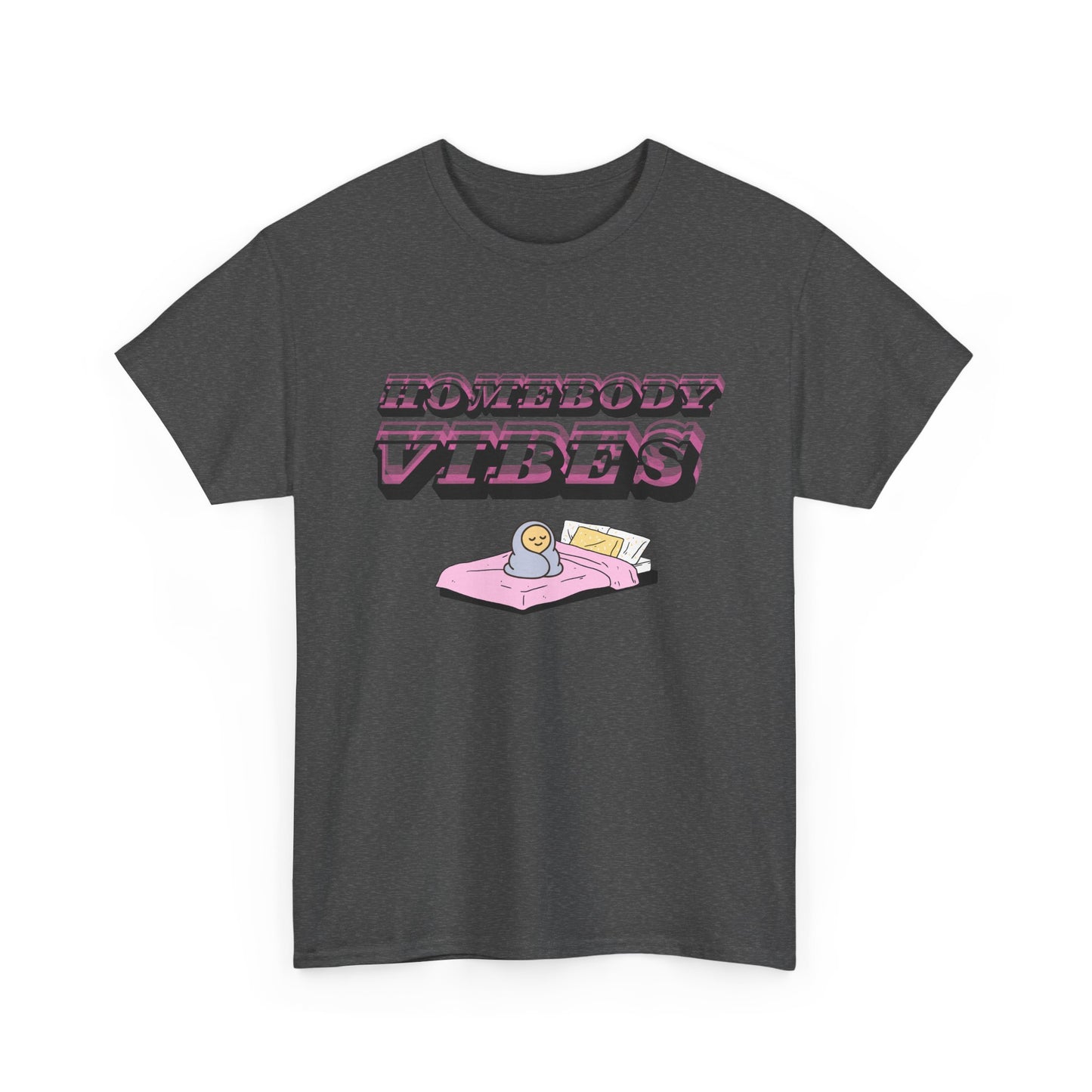 Homebody Vibes Unisex T-Shirt