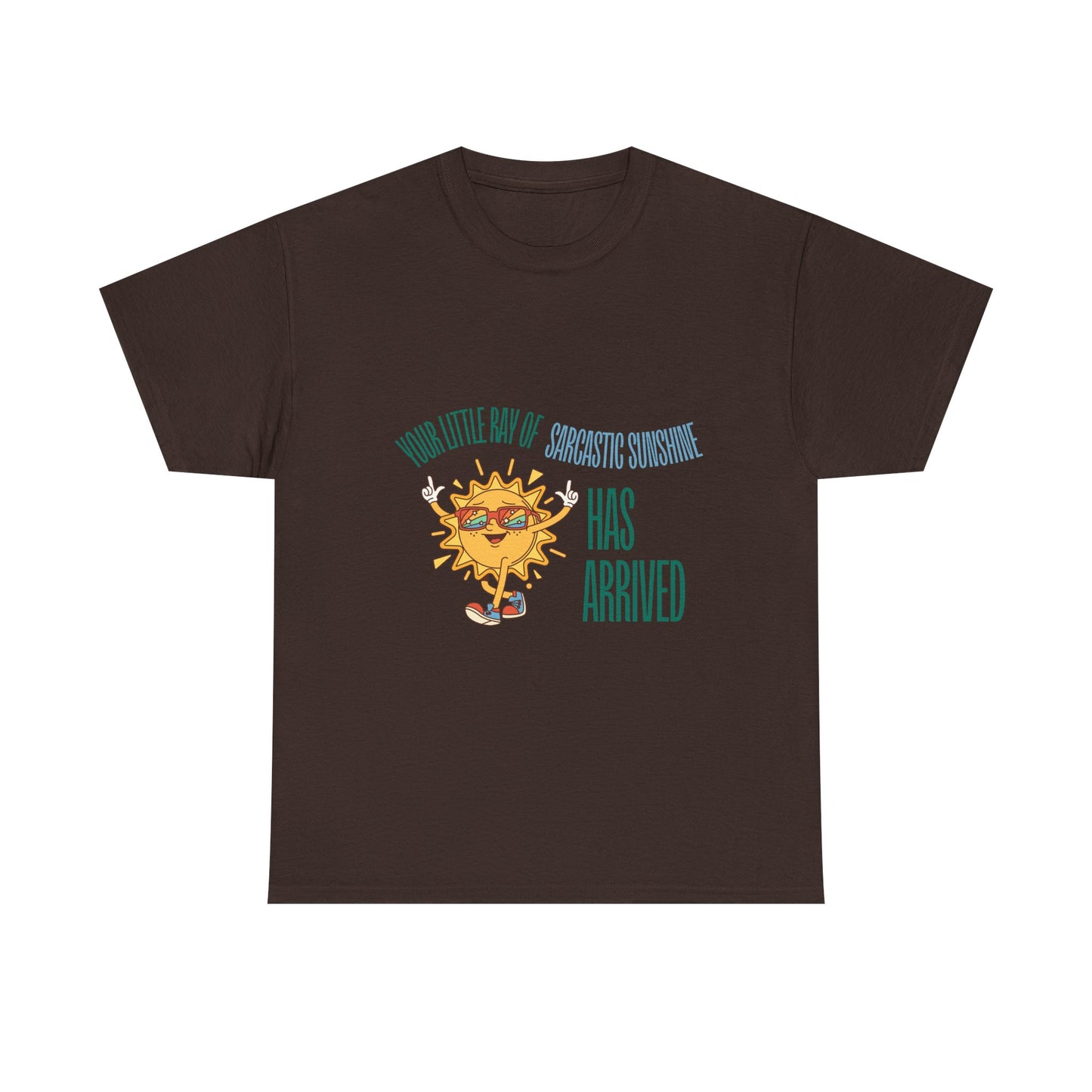 Ray of Sunshine Has Arrived Unisex T-Shirt