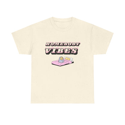 Homebody Vibes Unisex T-Shirt