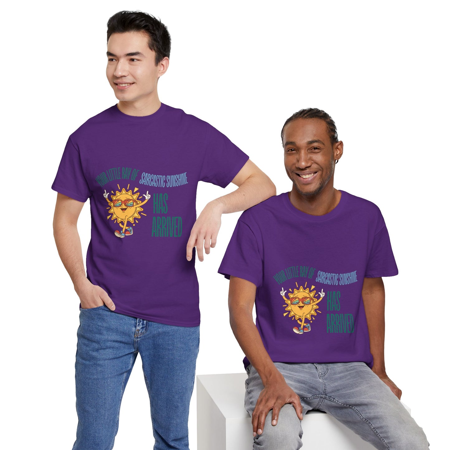 Ray of Sunshine Has Arrived Unisex T-Shirt