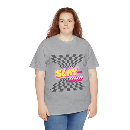 Slay-DHD T-Shirt