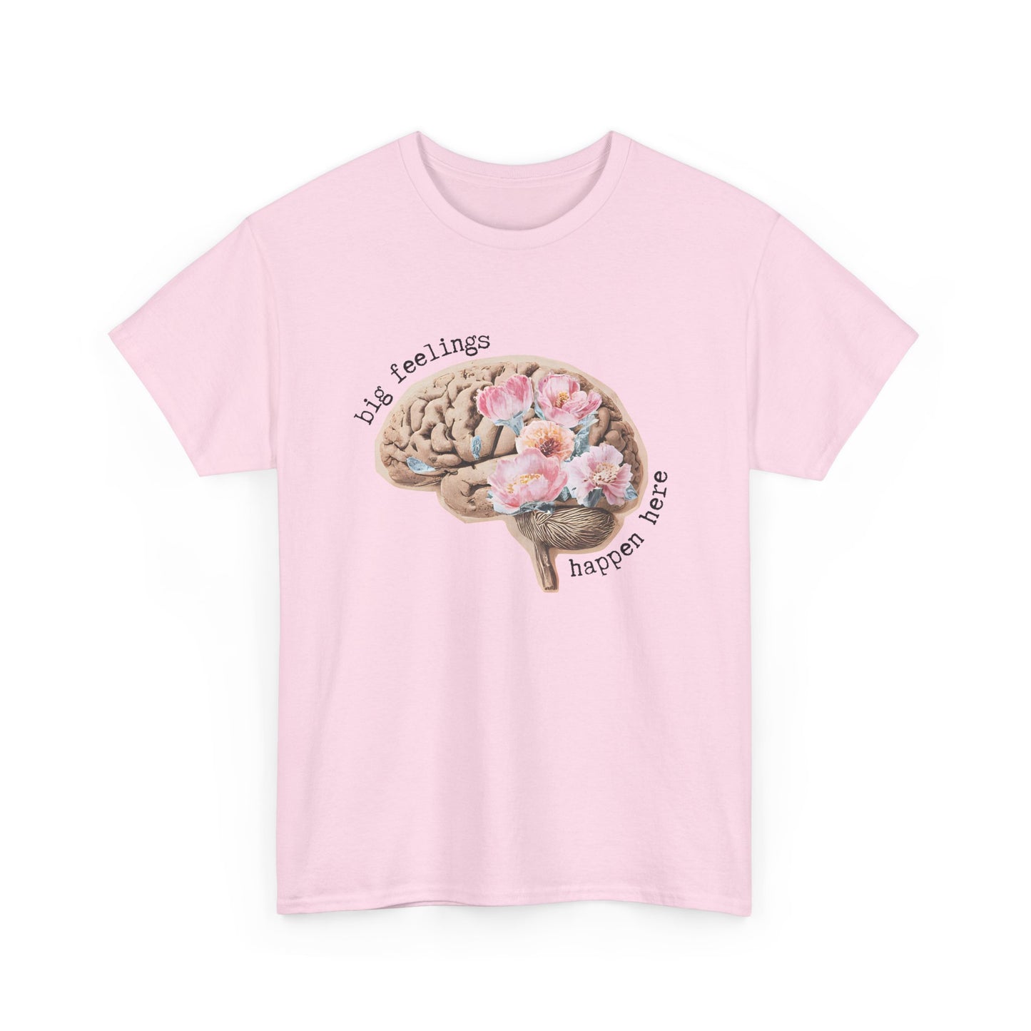 "Big Feelings Happen Here" Floral Brain Unisex T-Shirt