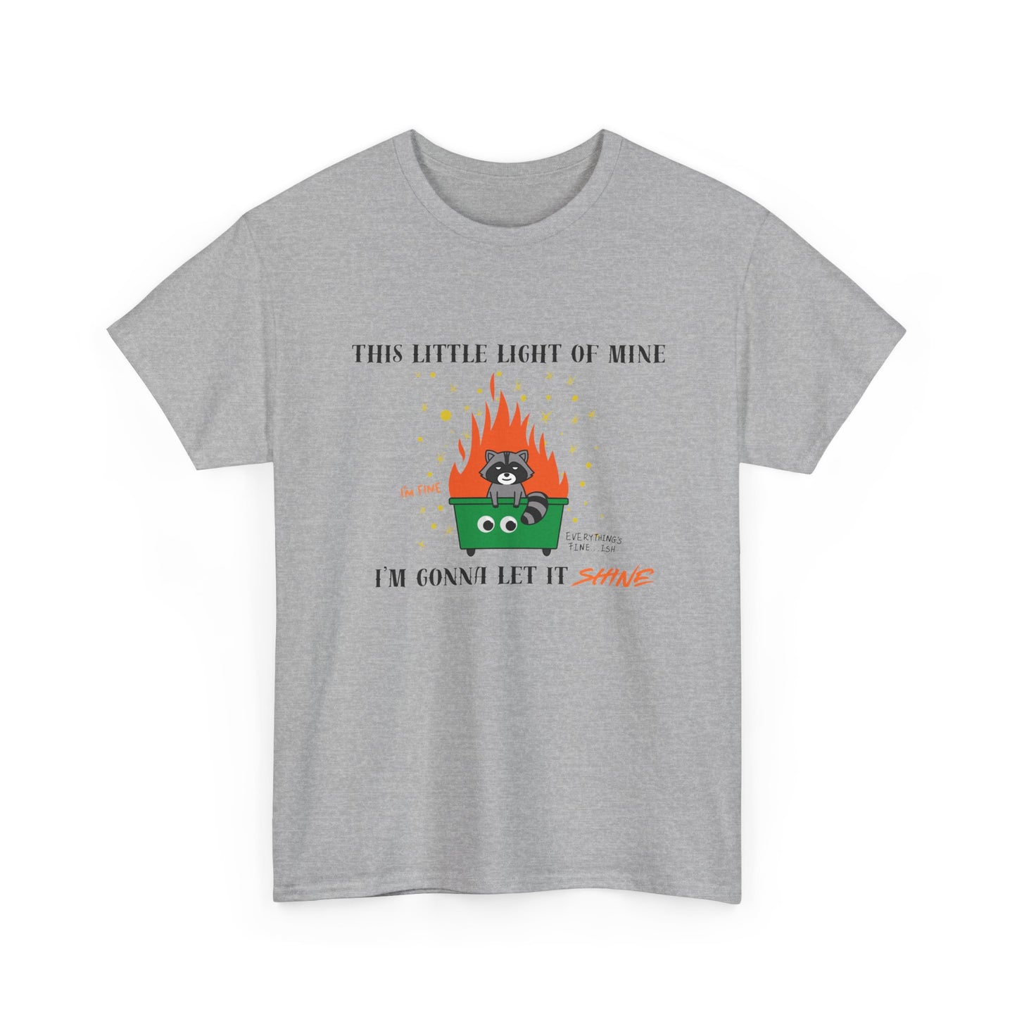 "This Little Light of Mine I'm Gonna Let It Shine" Unisex T-Shirt
