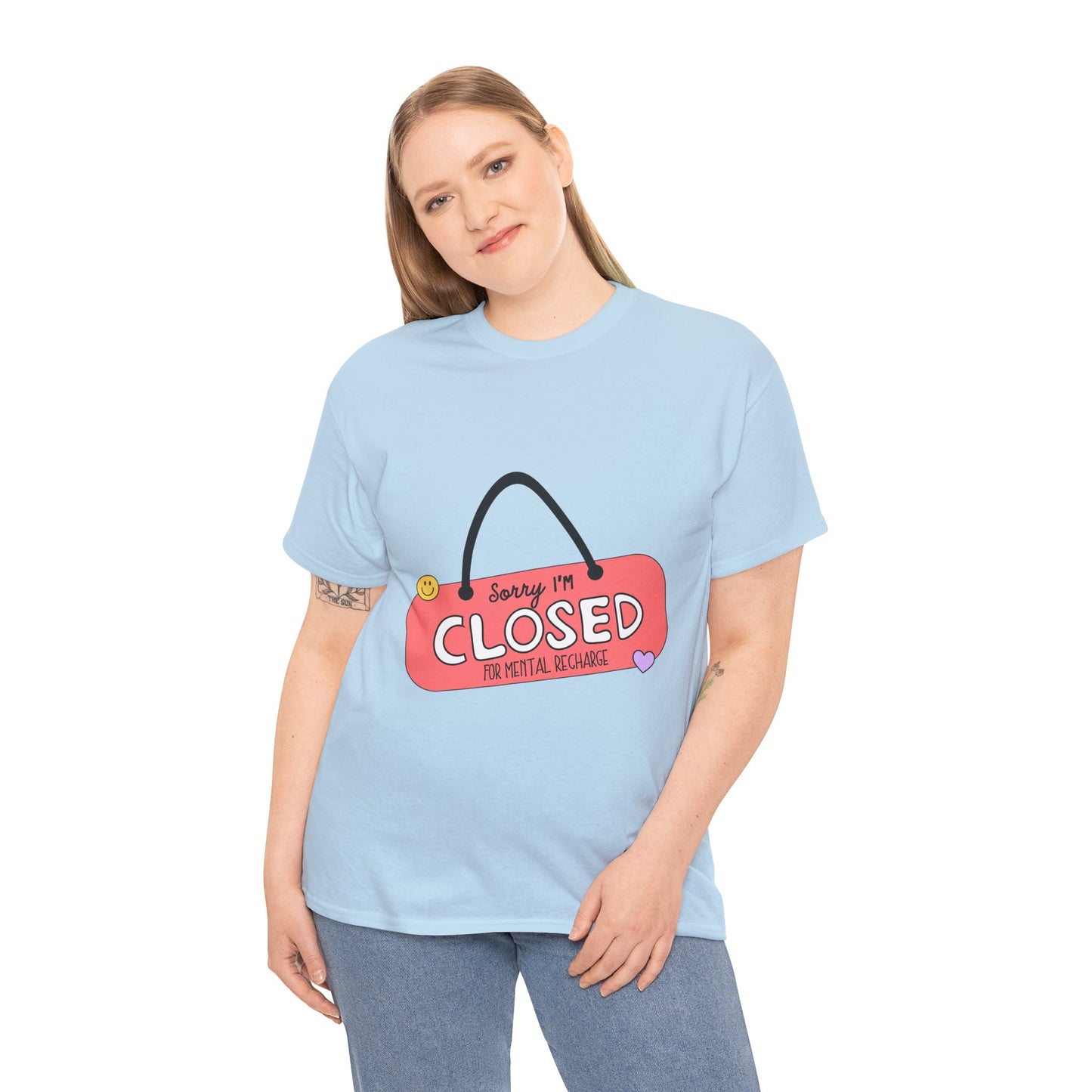 "Closed For Mental Recharge" Unisex T-Shirt