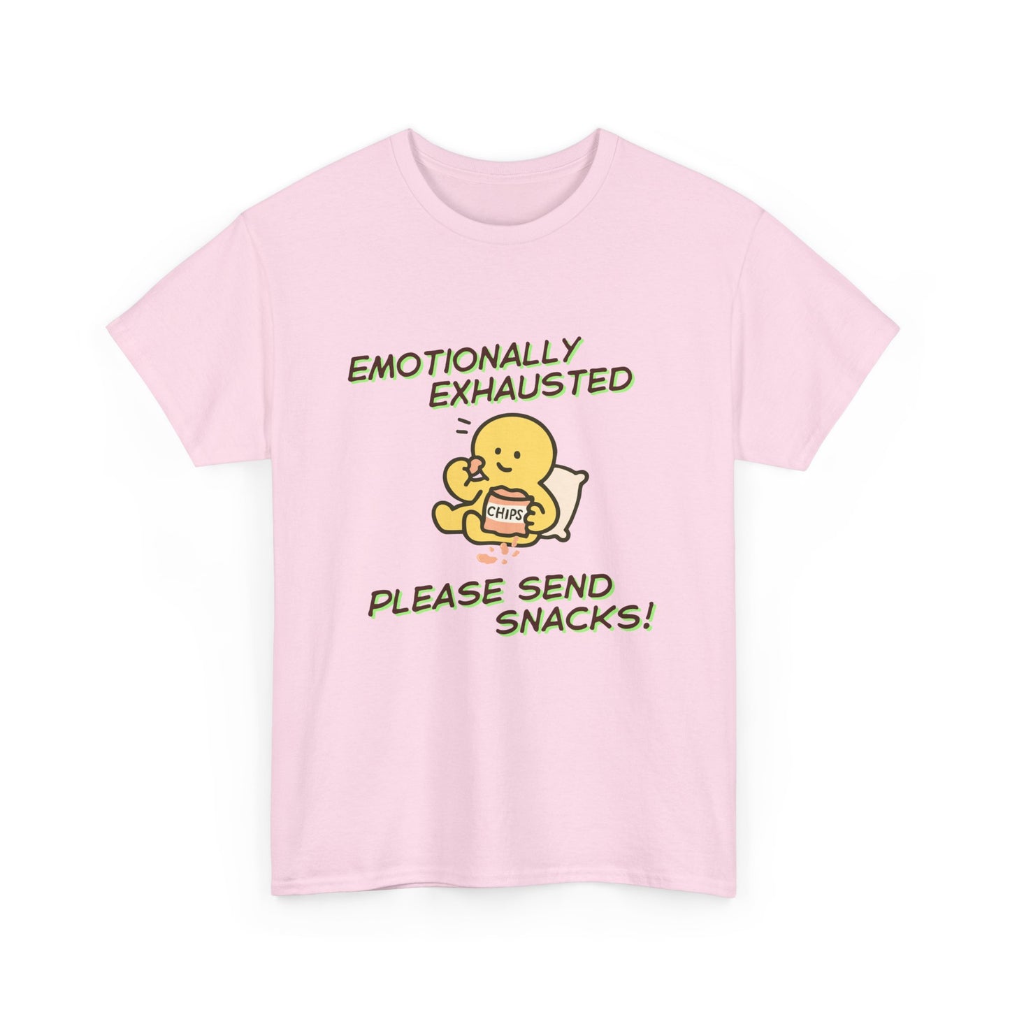 "Emotionally Exhausted Please Send Snacks" Unisex T-Shirt