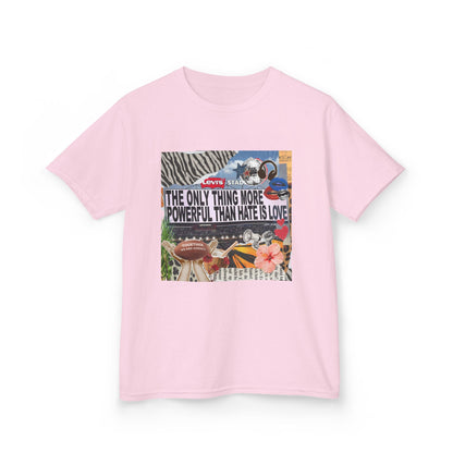 'The Only Thing More Powerful Than Hate Is Love' Kid's T-Shirt