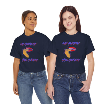 “My Anxiety Has Anxiety” Unisex T-Shirt