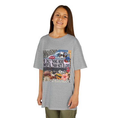 'The Only Thing More Powerful Than Hate Is Love' Kid's T-Shirt