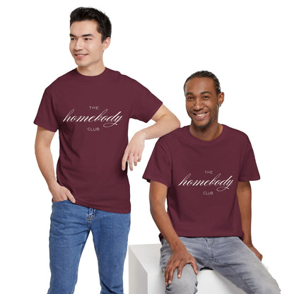 Homebody Club Unisex T-Shirt (White logo)