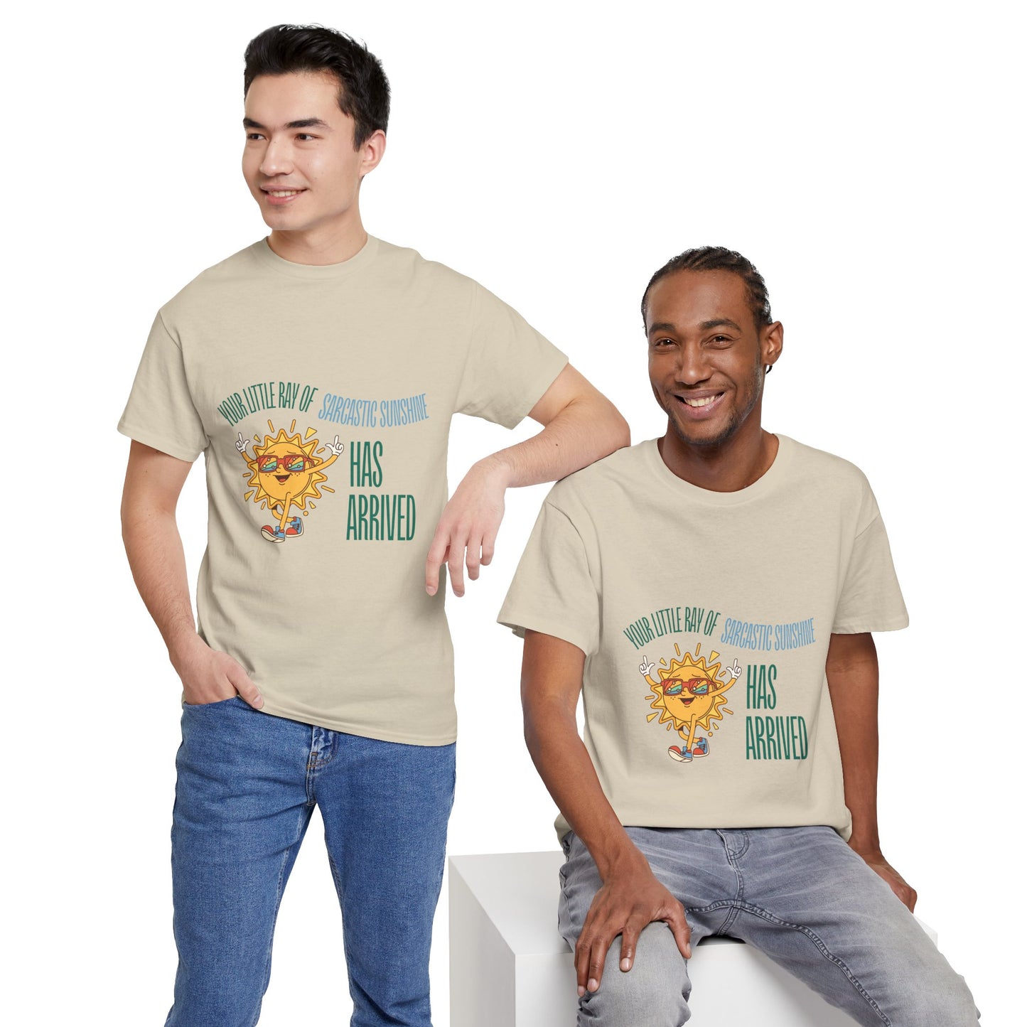 Ray of Sunshine Has Arrived Unisex T-Shirt