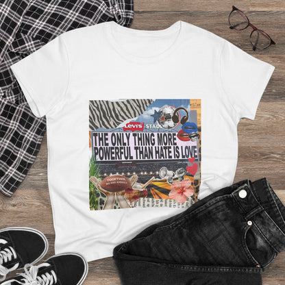Love Is More Powerful Women's T-Shirt