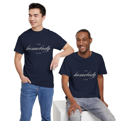 Homebody Club Unisex T-Shirt (White logo)