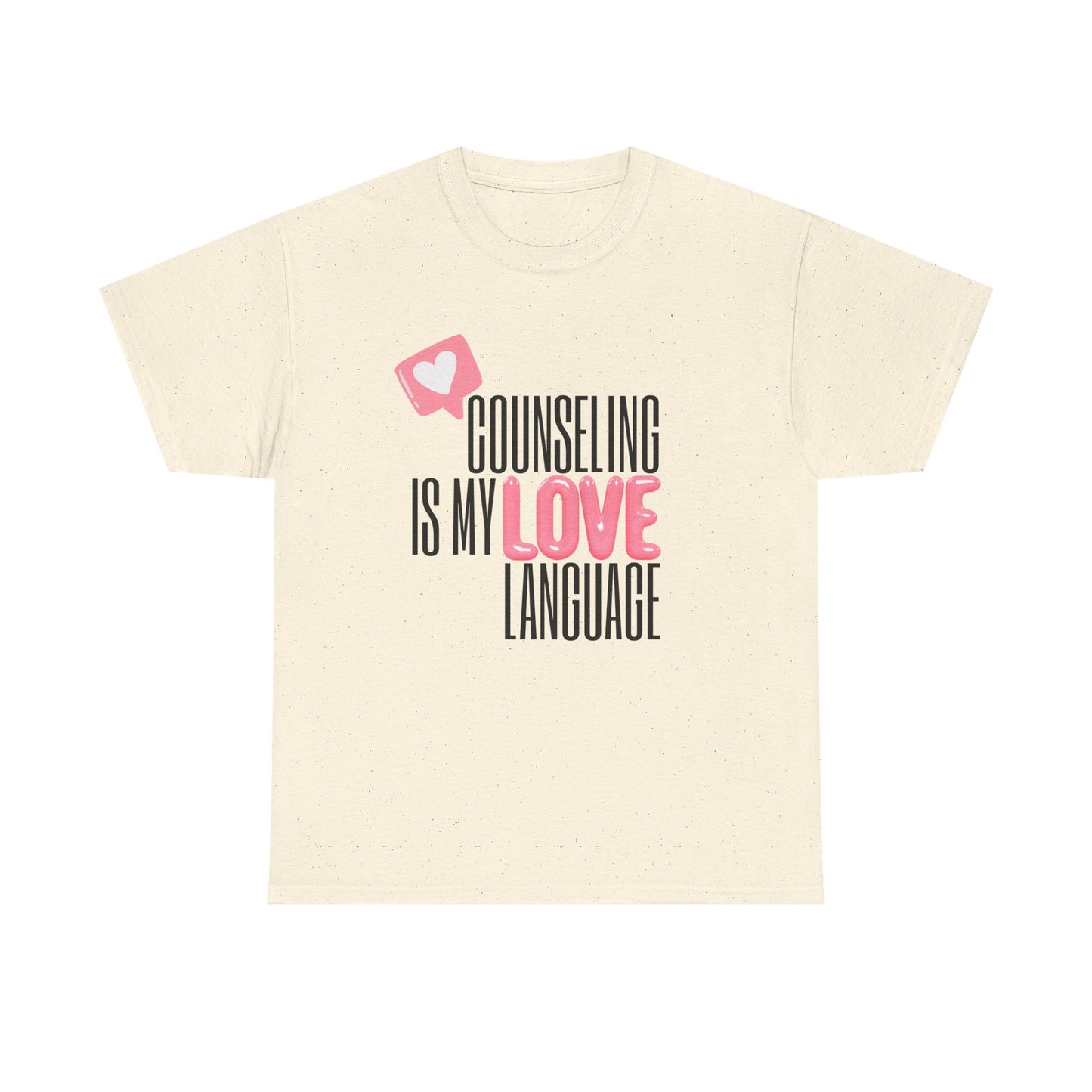 "Counseling Is My Love Language" Unisex T-Shirt