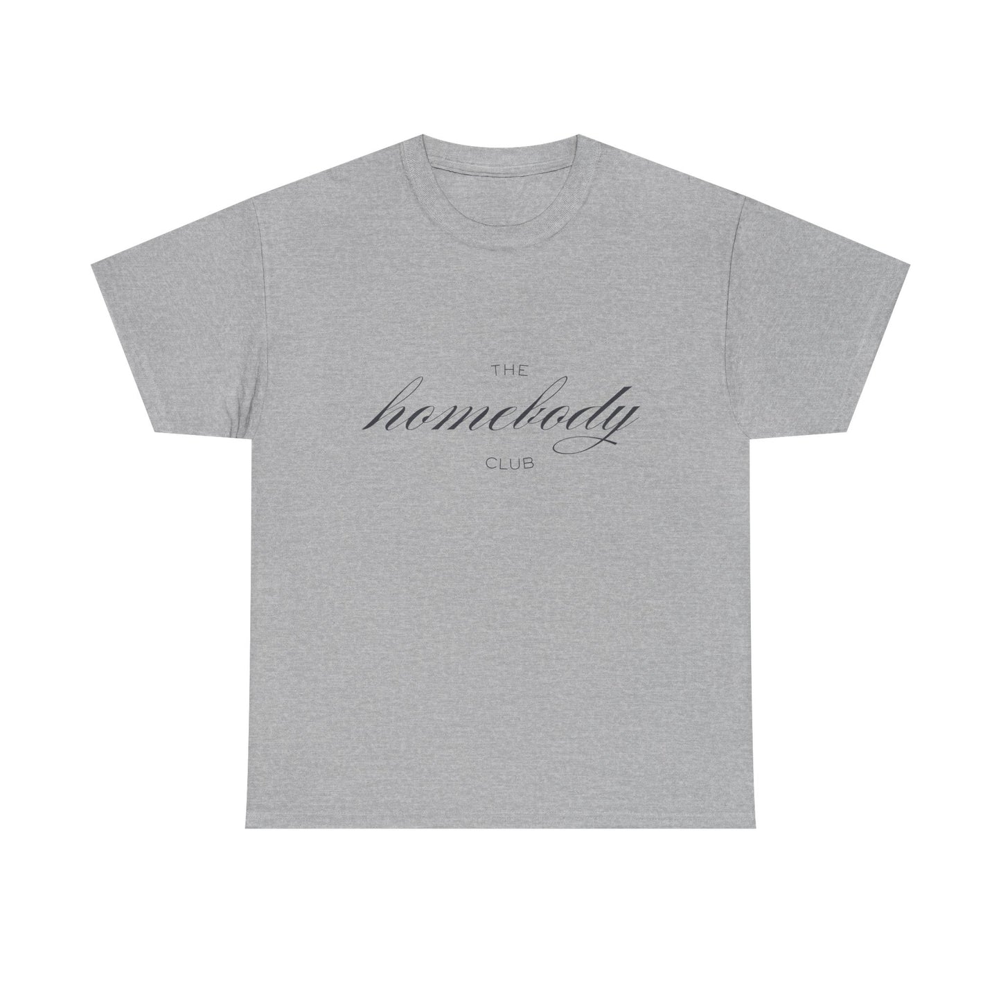 The Homebody Club Unisex T-Shirt