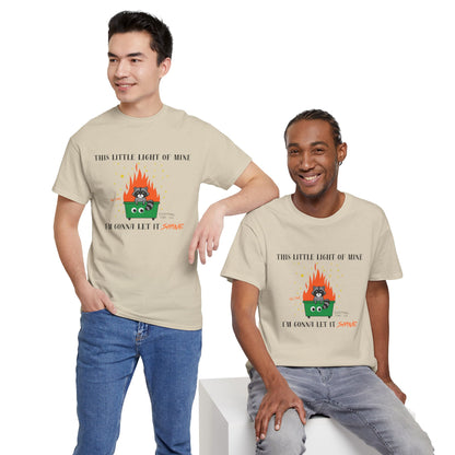 "This Little Light of Mine I'm Gonna Let It Shine" Unisex T-Shirt