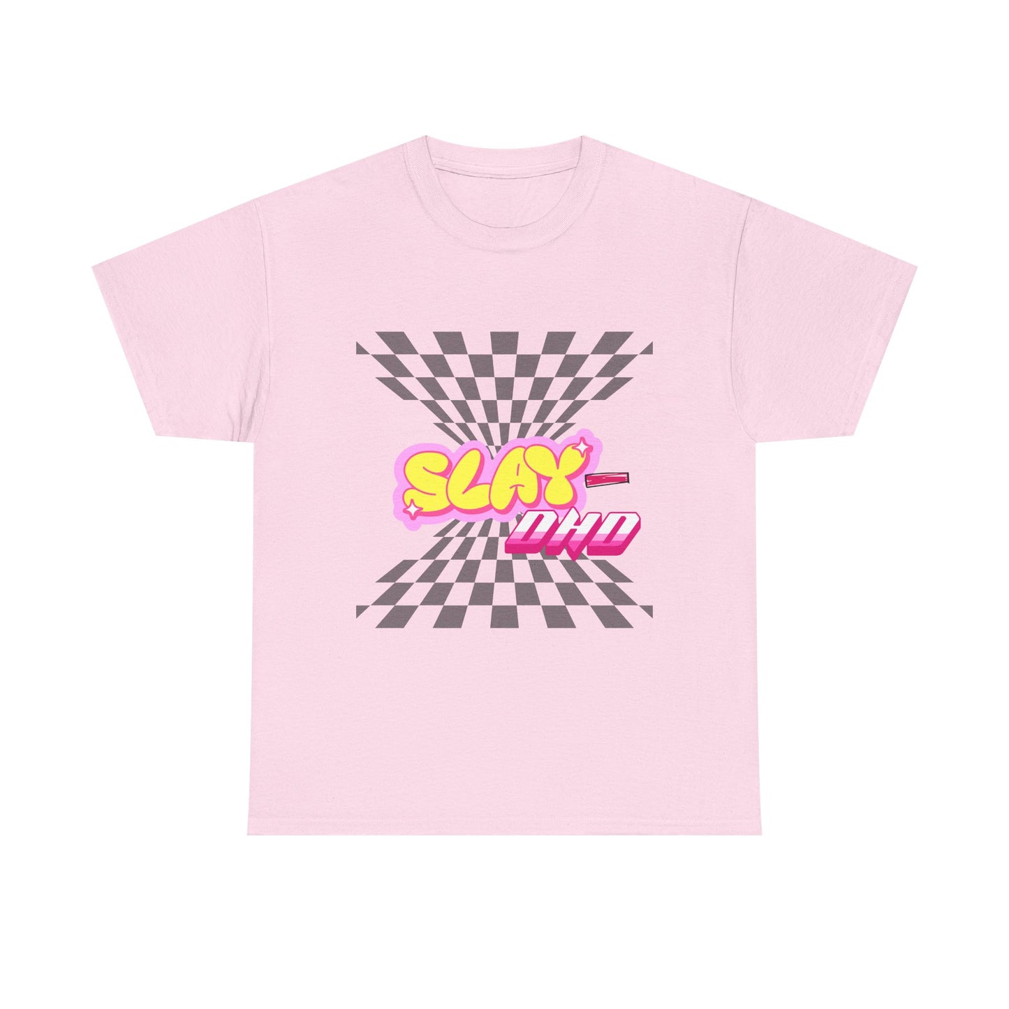 Slay-DHD T-Shirt