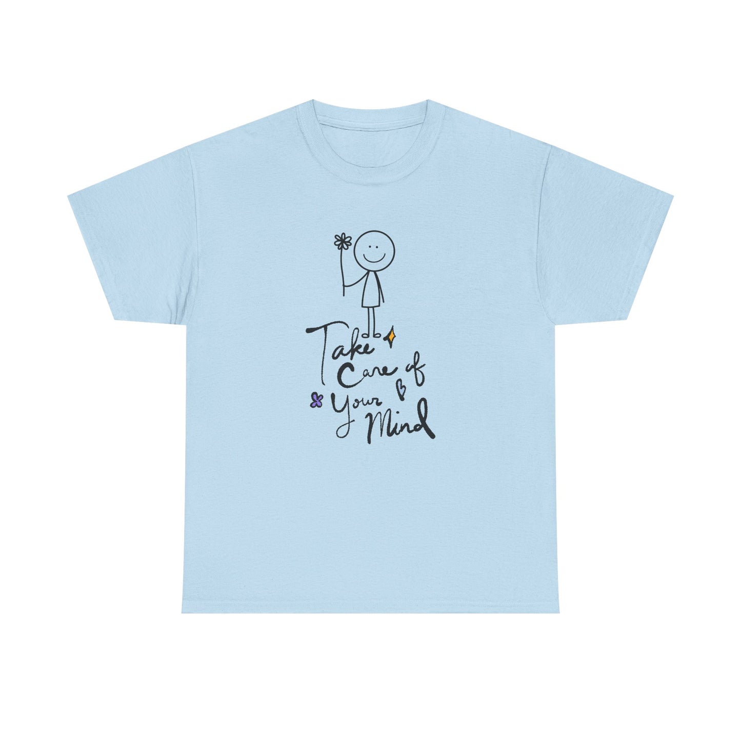 "Take Care of Your Mind" Unisex T-Shirt