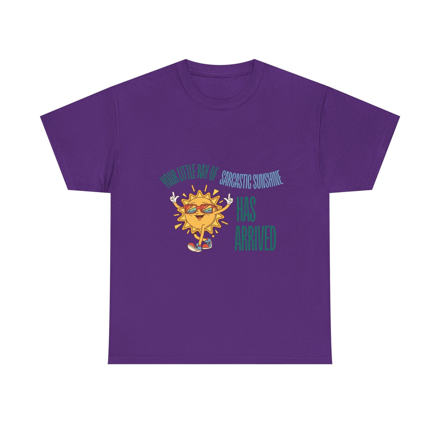Ray of Sunshine Has Arrived Unisex T-Shirt