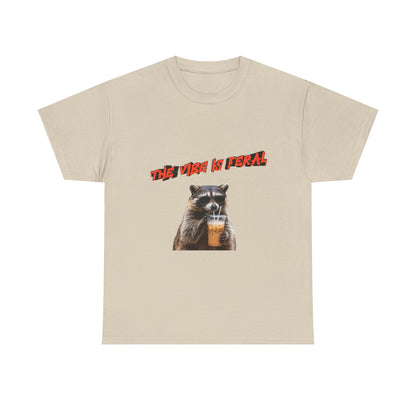 "The Vibe Is Feral" Raccoon T-Shirt