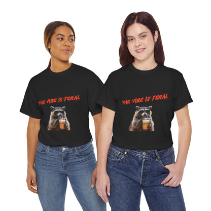 "The Vibe Is Feral" Raccoon T-Shirt