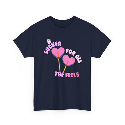 "A Sucker For All The Feels" Heart Lollipop Unisex T-Shirt