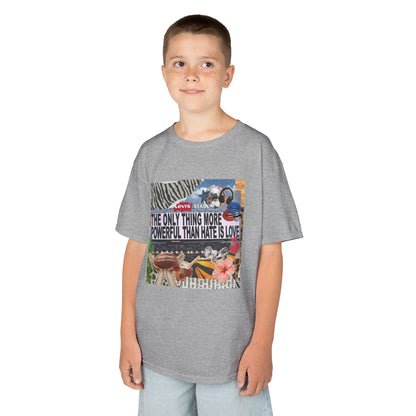 'The Only Thing More Powerful Than Hate Is Love' Kid's T-Shirt