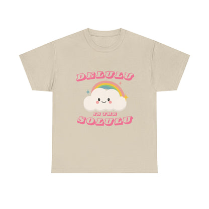“Delulu in My Solulu” Unisex T-Shirt
