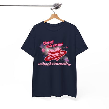 “Out of this world” School Counselor Unisex T-Shirt