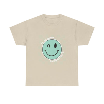 "I’m not perfect, but my sarcasm is" Unisex T-Shirt