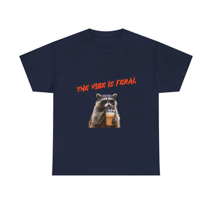 "The Vibe Is Feral" Raccoon T-Shirt