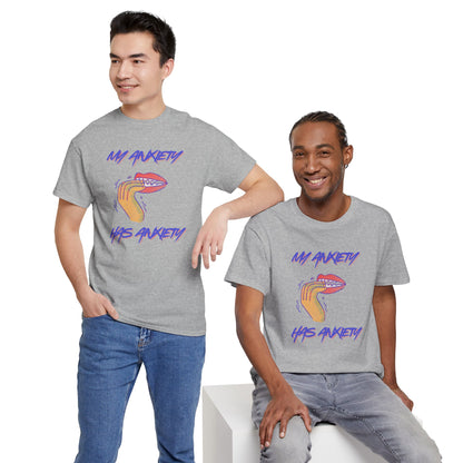 “My Anxiety Has Anxiety” Unisex T-Shirt
