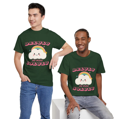 “Delulu in My Solulu” Unisex T-Shirt