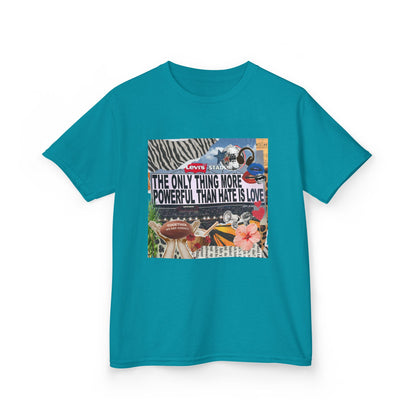 'The Only Thing More Powerful Than Hate Is Love' Kid's T-Shirt