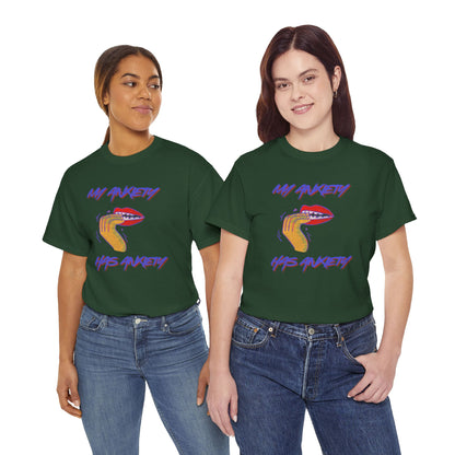 “My Anxiety Has Anxiety” Unisex T-Shirt