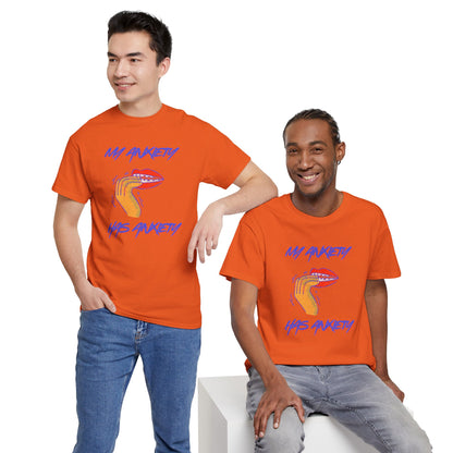 “My Anxiety Has Anxiety” Unisex T-Shirt