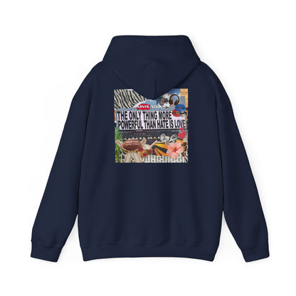 'The Only Thing More Powerful Than Hate Is Love' Back Print Hoodie