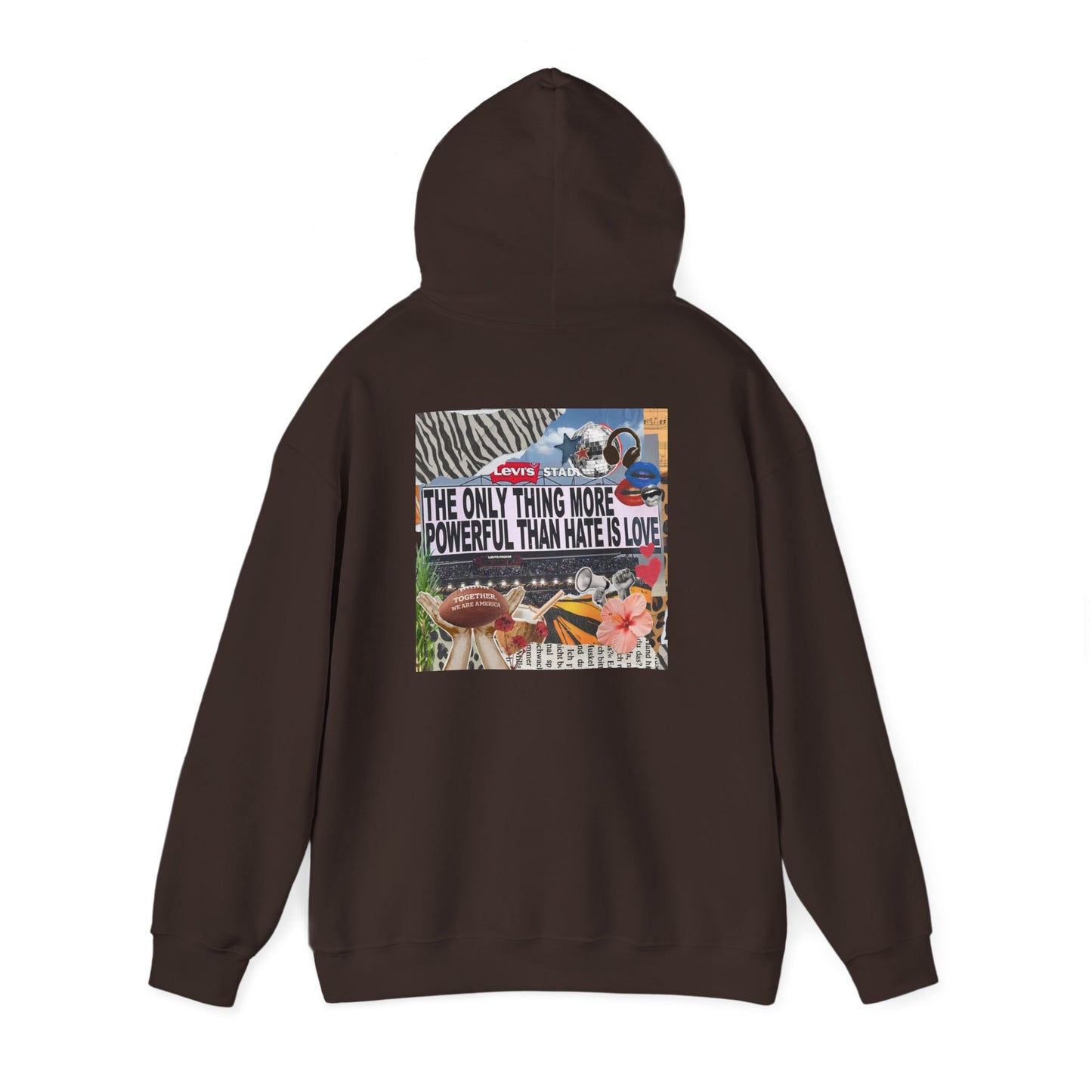 'The Only Thing More Powerful Than Hate Is Love' Back Print Hoodie