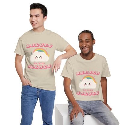 “Delulu in My Solulu” Unisex T-Shirt