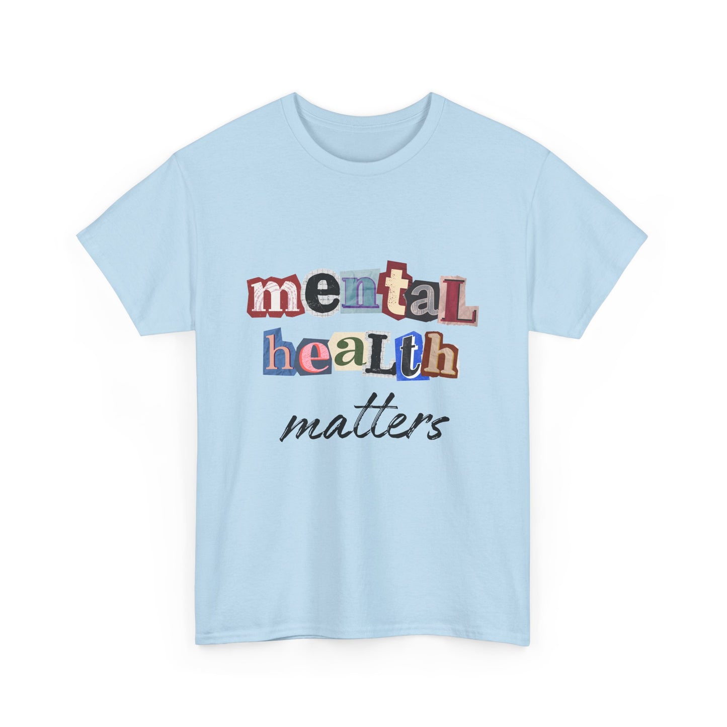 Typography Mental Health Matters Unisex T-Shirt
