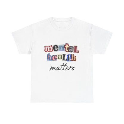 Typography Mental Health Matters Unisex T-Shirt