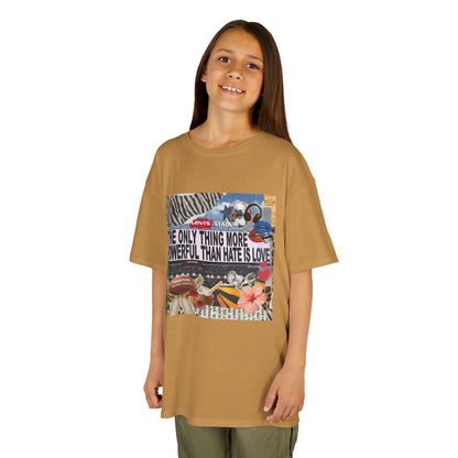 'The Only Thing More Powerful Than Hate Is Love' Kid's T-Shirt