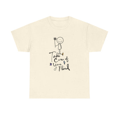 "Take Care of Your Mind" Unisex T-Shirt