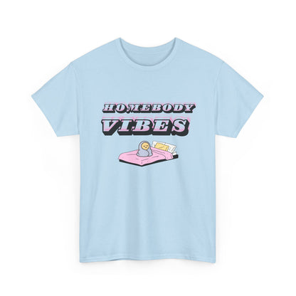 Homebody Vibes Unisex T-Shirt