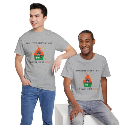 "This Little Light of Mine I'm Gonna Let It Shine" Unisex T-Shirt