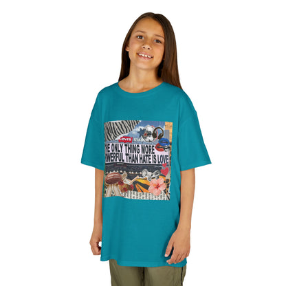 'The Only Thing More Powerful Than Hate Is Love' Kid's T-Shirt